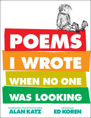 Book cover for Poems I Wrote When No One Was Looking