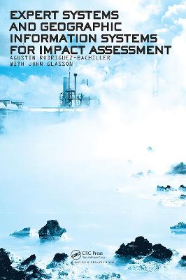 Book cover for Expert Systems and Geographic Information Systems for Impact Assessment