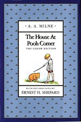Book cover for Milne & Shepard : House at Pooh Corner (Gift Edn/Hbk)