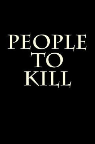 Cover of People To Kill