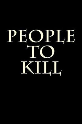 Book cover for People To Kill