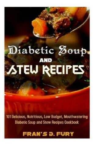 Cover of Diabetic Soup and Stew Recipes