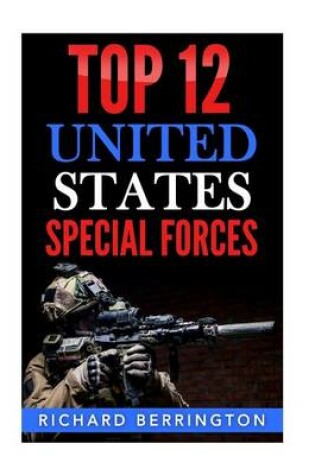 Cover of Top 12 United States Special Forces