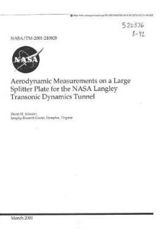 Cover of Aerodynamic Measurements on a Large Splitter Plate for the NASA Langley Transonic Dynamics Tunnel