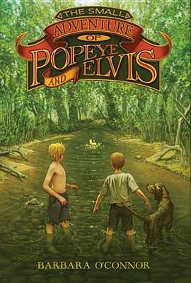 Book cover for The Small Adventure of Popeye and Elvis