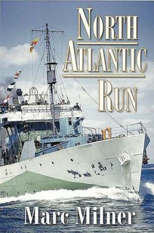 Cover of North Atlantic Run