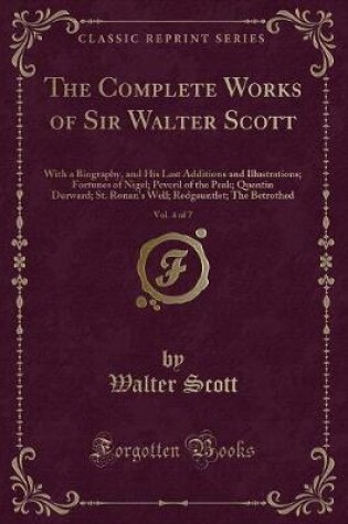 Cover of The Complete Works of Sir Walter Scott, Vol. 4 of 7
