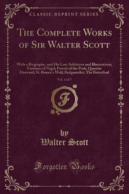 Book cover for The Complete Works of Sir Walter Scott, Vol. 4 of 7