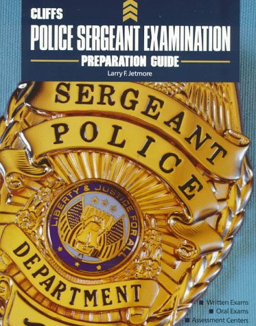 Book cover for Cliffs Police Sergeant Examination Preparation Guide