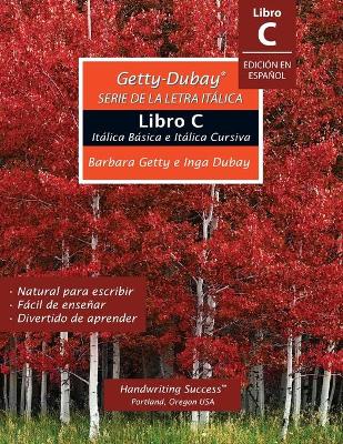 Book cover for Getty-Dubay Serie de la Letra Italica Libro C