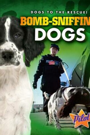 Cover of Bomb-Sniffing Dogs