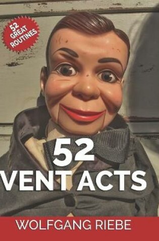 Cover of 52 Vent Acts