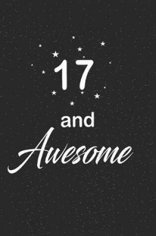 Cover of 17 and awesome