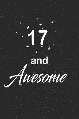 Book cover for 17 and awesome