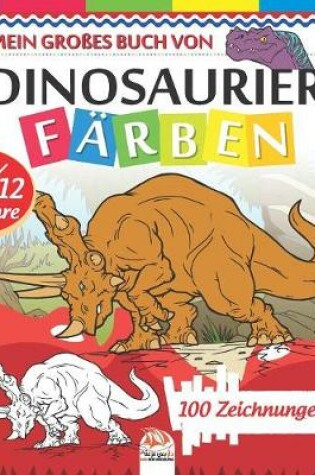 Cover of Mein grosses Buch von Dinosaurier farben