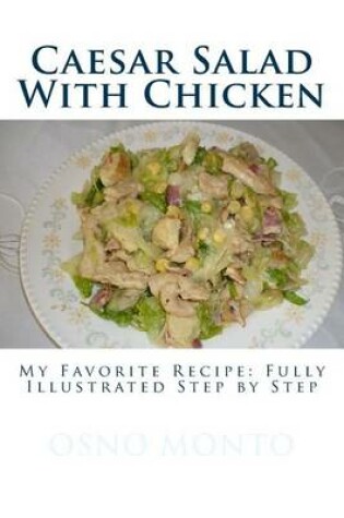 Cover of Caesar Salad With Chicken