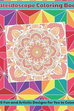 Cover of Kaleidoscope Coloring Book