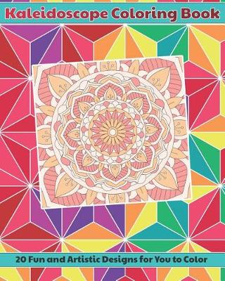 Book cover for Kaleidoscope Coloring Book