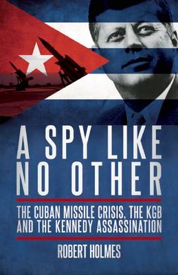 Book cover for A SPY LIKE NO OTHER