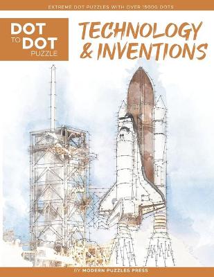 Cover of Technology & Inventions - Dot to Dot Puzzle (Extreme Dot Puzzles with over 15000 dots)