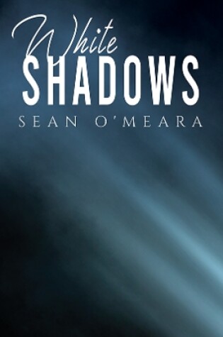 Cover of White Shadows