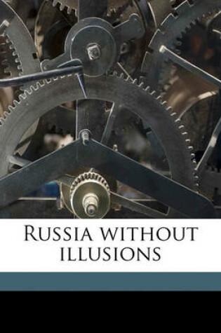 Cover of Russia Without Illusions