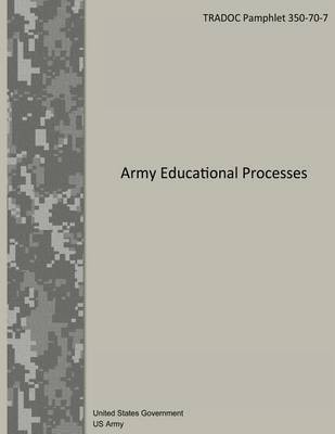 Book cover for TRADOC Pamphlet 350-70-7 Army Educational Processes 9 January 2013