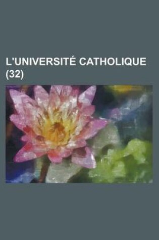 Cover of L'Universite Catholique (32)