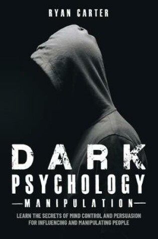 Cover of Dark Psychology Manipulation