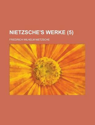 Book cover for Nietzsche's Werke (5)