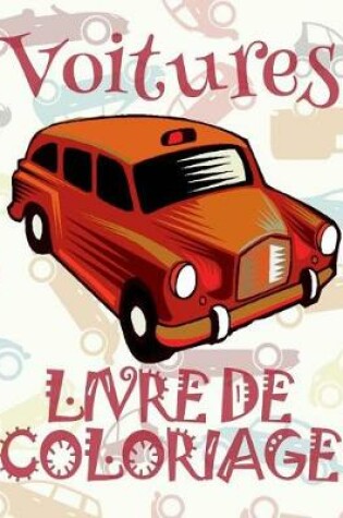 Cover of ✌ Voitures ✎ Livre de Coloriage Voitures ✎ Livre de Coloriage 9 ans ✍ Livre de Coloriage enfant 9 ans