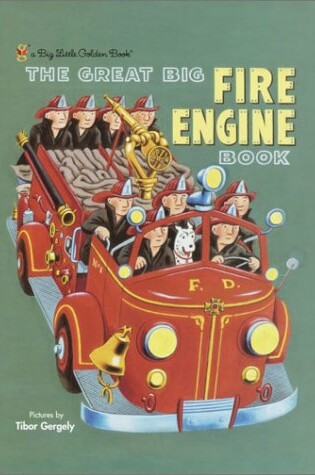 Cover of Big Lgb:Great Big Fire Engine Book