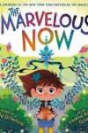 Book cover for The Marvelous Now