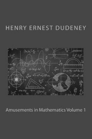 Cover of Amusements in Mathematics Volume 1