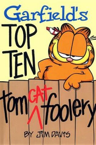 Cover of Garfield's Top Ten Tom(cat) Foolery