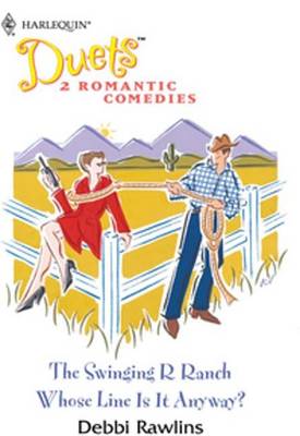 Book cover for The Swinging R Ranch & Whose Line Is It Anyway?
