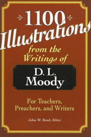 Cover of 1100 Illustrations from the Writings of D.L. Moody