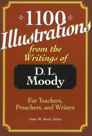 Book cover for 1100 Illustrations from the Writings of D.L. Moody