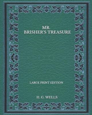 Book cover for Mr. Brisher's Treasure - Large Print Edition