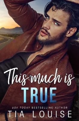 Book cover for This Much is True