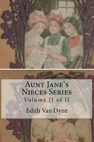 Cover of Aunt Jane's Nieces Series