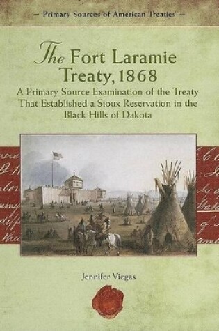 Cover of The Fort Laramie Treaty, 1868