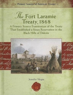 Book cover for The Fort Laramie Treaty, 1868