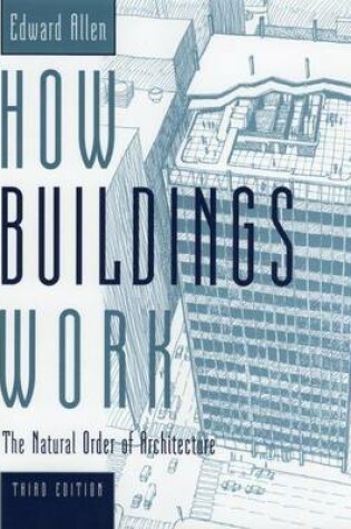 Cover of How Buildings Work: The Natural Order of Architecture