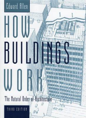 Book cover for How Buildings Work: The Natural Order of Architecture