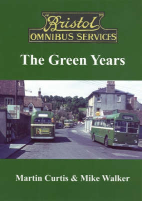 Book cover for Bristol Omnibus Services: the Green Years