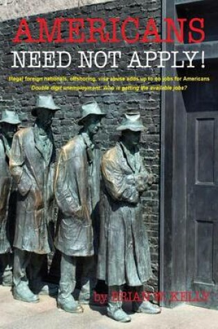 Cover of Americans Need Not Apply!