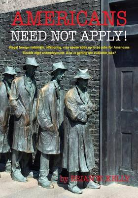 Book cover for Americans Need Not Apply!