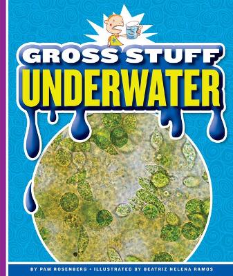 Cover of Gross Stuff Underwater