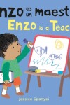 Book cover for Enzo es un maestro/Enzo is a Teacher